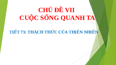 Giáo án điện tử Hoạt động trải nghiệm 6 Chủ đề 7 Cánh diều: Cuộc sống quanh ta