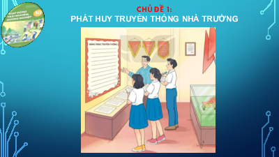 Chủ đề1 | Bài giảng PowerPoint môn Hoạt động trải nghiệm hướng nghiệp 10 | Kết nối tri thức với cuộc sống