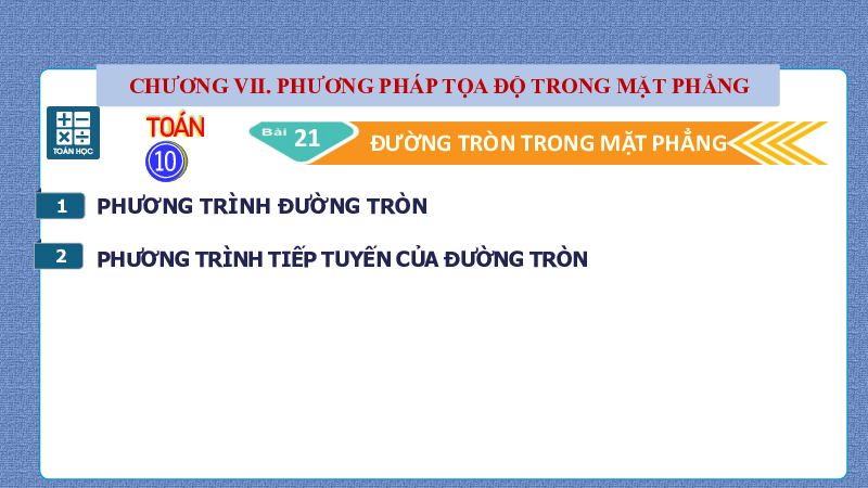 Giáo án Powerpoint bài 21 Phương trình đường tròn trong mặt phẳng tọa độ sách Kết nối tri thức-Phần 2