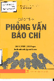 Giáo Trình Phỏng Vấn Báo Chí (NXB Thông Tấn 2015) - Lê Thị Nhã | Học viện Báo chí và tuyên truyền