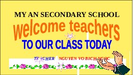 Bài giảng điện tử Tiếng anh 8 unit 3: Teenagers- Lesson 2| Global Success