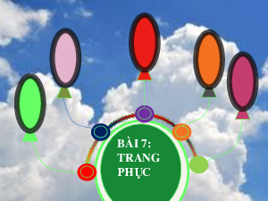 Bài 7: Trang phục | Bài giảng PowerPoint Công Nghệ 6 | Chân trời sáng tạo