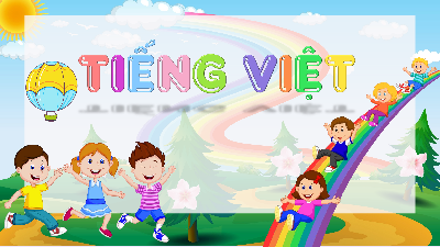 Giáo án điện tử Tiếng Việt 4 Tập Đọc Chân trời sáng tạo: Chuyện cổ tích về loài người