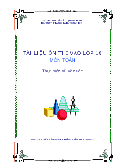 Tài liệu ôn thi vào lớp 10 môn Toán – Vũ Văn Bắc