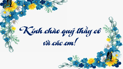 Giáo án điện tử Ngữ văn 11 Bài 9 Chân trời sáng tạo: Ngôi nhà tranh của cụ Phan Bội Châu ở Bến Ngự