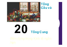 Silde bài giảng chương 20 : tổng cầu và tổng cung | Môn kinh tế vĩ mô