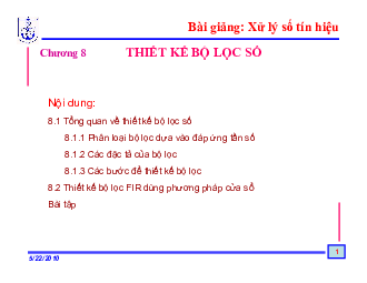 Bài giảng Chương 8: Thiết kế bộ lọc số | Xử lý số tín hiệu