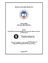 Đề xuất Kế hoạch Chiến lược Marketing cho Thương hiệu Vietcetera thuộc lĩnh vực Truyền thông | Môn Quản trị marketing - Đại học Kinh Tế Quốc Dân