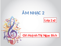 Giáo án điện tử Âm nhạc 2 Chủ đề 7 Cánh diều: Tình bạn