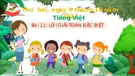 Giáo án điện tử Tiếng Việt 3 Tập 1 Bài 11 Kết nối tri thức: Lời giải toán đặc biệt - Đọc