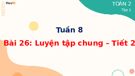 Giáo án điện tử Toán 2 Chương 1 Cánh diều: Luyện tập chung trang 50 (tập 1) - Bài toán liên quan đến phép cộng, phép trừ