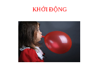 Giáo án điện tử Khoa học tự nhiên 6 bài 35 Chân trời sáng tạo : Lực và biểu diễn lực