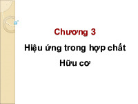 Chương 3: Hiệu ứng trong hợp chất Hữu cơ | Bài giảng môn Hóa hữu cơ | Đại học Bách khoa hà nội