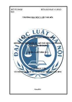 Báo cáo thực tập chuyên môn: Hợp đồng thuê nhà ở - Một số bất cập trong thực tiễn áp dụng