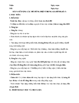 Giáo án Công nghệ 6 sách Chân trời sáng tạo Bài 9 Tiết 3,4