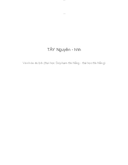 Vấn đề sử dụng văn hóa học Tây Nguyên