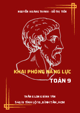 Chuyên đề khai phóng năng lực môn Toán 9