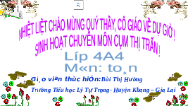 Giáo án điện tử Toán 4 Cánh diều: Nhân với số có hai chữ số (tiêt 1)