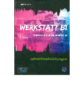 Werkstatt B1 - Lehrerhandreichungen Testmaterialien und Prüfungen