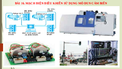Giáo án điện tử Công nghệ 8 Bài 16 Kết nối tri thức: Mạch điều khiển sử dụng mô đun cảm biến