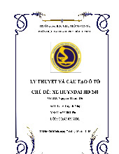 Bài Tập Lớn: Lý Thuyết và Cấu Tạo Ô Tô - Hyundai HD 240 (CQ.62.KS.MĐL). Môn Lý thuyết ô tô | Trường Đại học Giao thông Vận tải.