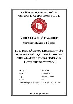 Hoạt động xây dựng thương hiệu của Pizza 4p’s và bài học cho các thương hiệu ngành F&B (food & beverage) tại thị trường Việt Nam | Khóa luận tốt nghiệp | Trường Cao đẳng thực hành FPT