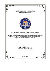 Vận dụng lý luận về hàng hóa của C.Mác đề xuất giải pháp phát triển doanh nghiệp Dh Foods | Bài thảo luận kinh tế chính trị Mác Lênin