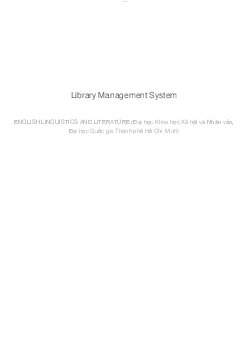 Library Management System | ENGLISH LINGUISTICS AND LITERATURE (K40) | Đại học Khoa học Xã hội và Nhân văn, Đại học Quốc gia Thành phố HCM
