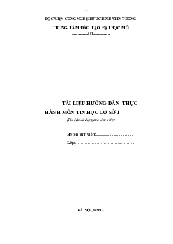 Tài liệu hướng dẫn thực hành môn Tin học cơ sở | Học viện Công nghệ Bưu chính Viễn thông