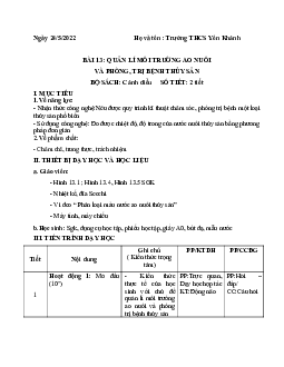 Giáo án Công nghệ 7 Bài 13: Quản lí môi trường ao nuôi và phòng, trị bệnh thuỷ sản | Cánh diều