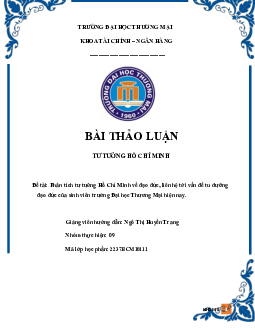 Phân tích tư tưởng Hồ Chí Minh về đạo đức, liên hệ tới vấn đề tu dưỡng đạo đức của sinh viên trường Đại học Thương Mại hiện nay.