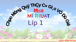 Giáo án điện tử Mĩ thuật 1 bài 5 Vì sự bình đẳng: Ngôi nhà của em