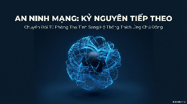 An ninh mạng - Kỷ nguyên tiếp theo | Học viện An ninh nhân dân