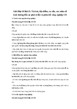 Giải Địa 10 Bài 23: Vai trò, đặc điểm, cơ cấu, các nhân tố ảnh hưởng đến sự phát triển và phân bố công nghiệp CD