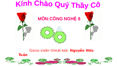 Giáo án điện tử Công nghệ 8 Bài 6 Chân trời sáng tạo: Truyền và biến đổi chuyển động