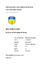 Bài tiểu luận Ra quyết định quản trị - Quản trị học | Trường Đại học Bách khoa Thành phố Hồ Chí Minh