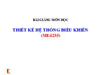 Thiết kế hệ thống điều khiển_Pham Duc An|  Bài giảng Nhập môn Cơ điện tử CTTT (Fundamental of Mechatronics)| Trường Đại học Bách Khoa Hà Nội