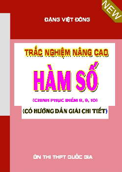 Trắc nghiệm nâng cao hàm số – Đặng Việt Đông Toán 12