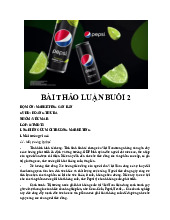 Bài thảo luận buổi 2 - Chiến lược marketing của Pepsi không calo môn Marketing căn bản | Trường Đại học Thủy Lợi