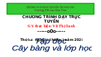 Giáo án điện tử Tiếng Việt 1 Tập 2 Chủ Đề 3 Bài 4 Kết nối tri thức: Cây bàng và lớp học