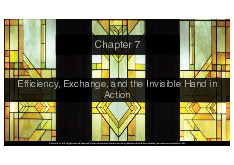 Chapter 07: Efficiency, Exchange, and the Invisible Hand | Microeconomics | Trường Đại học Quốc tế, Đại học Quốc gia Thành phố Hồ Chí Minh