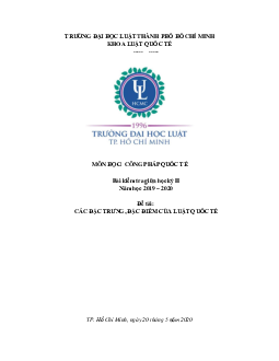 Bài kiểm tra giữa kì 2 - Các đặc trưng, đặc điểm của luật quốc tế
