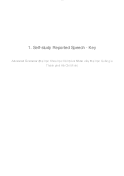 1. Self-study Reported Speech - Key | Advanced grammar | Đại học Khoa học Xã hội và Nhân văn, Đại học Quốc gia Thành phố HCM