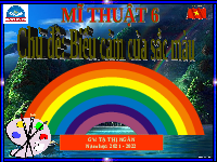 Giáo án điện tử Mĩ Thuật 6 Bài 2 Chân trời sáng tạo: Tranh tĩnh vật màu