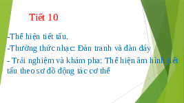 Giáo án điện tử Âm nhạc 6 Cánh diều Chủ đề 3: Thể hiện tiết tấu, thường thức âm nhạc: Đàn tranh và đàn đáy