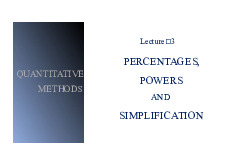 Lecture 03: Understanding Percentages, Powers & Simplification | Microeconomics | Trường Đại học Quốc tế, Đại học Quốc gia Thành phố Hồ Chí Minh