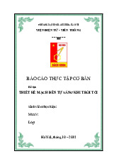 Báo Cáo Thiết kế Mạch Đèn Tự Sáng Khi Trời Tối | Môn Thực tập cơ bản - Đại học Bách Khoa Hà Nội