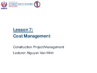 Lesson 7:Cost Management  môn Quản lý dự án cho kỹ sư | Trường Đại học Sư phạm Kỹ thuật Thành phố Hồ Chí Minh