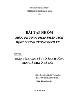 Tài liệu thuyết trình về đề tài " Phân tích các yếu tố ảnh hưởng đến giá nhà ở Hà Nội" | Đại học Thăng Long