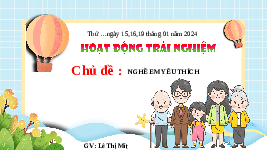 Giáo án điện tử Hoạt động trải nghiệm 3 Cánh diều: Tuần 20